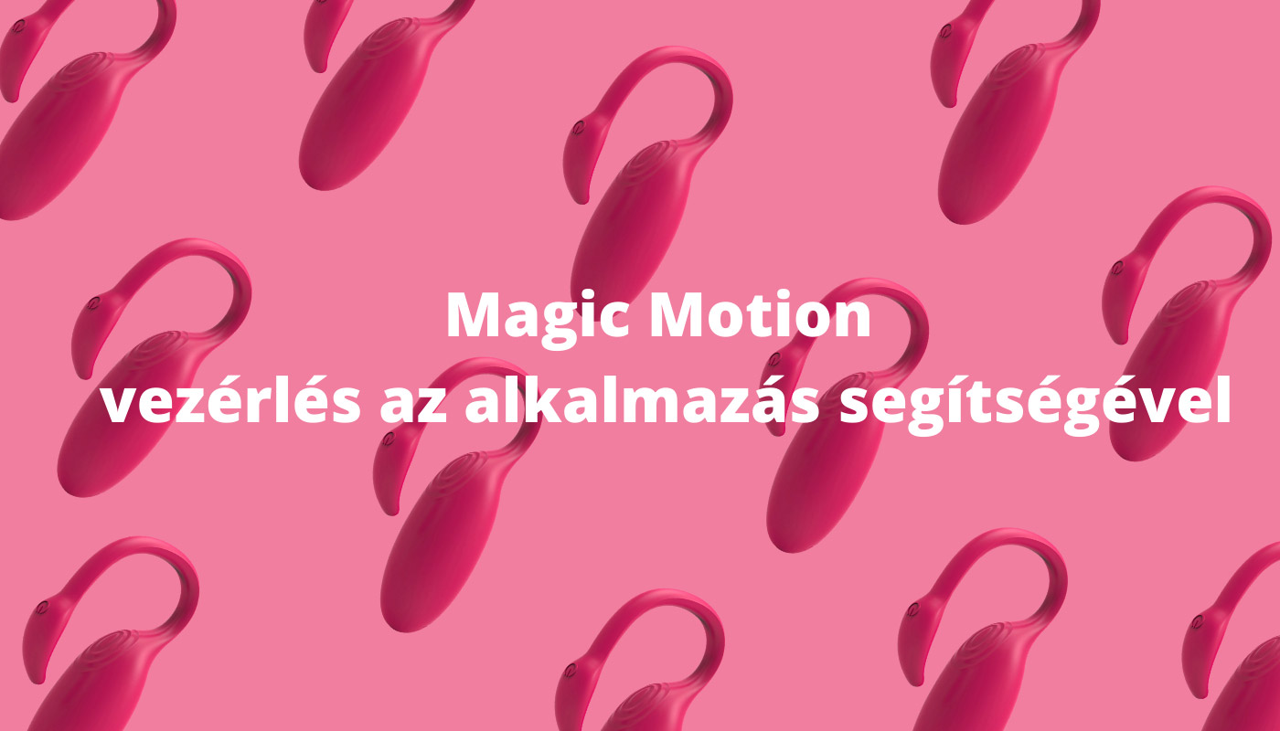 Magic Motion vezérlés az alkalmazás segítségével